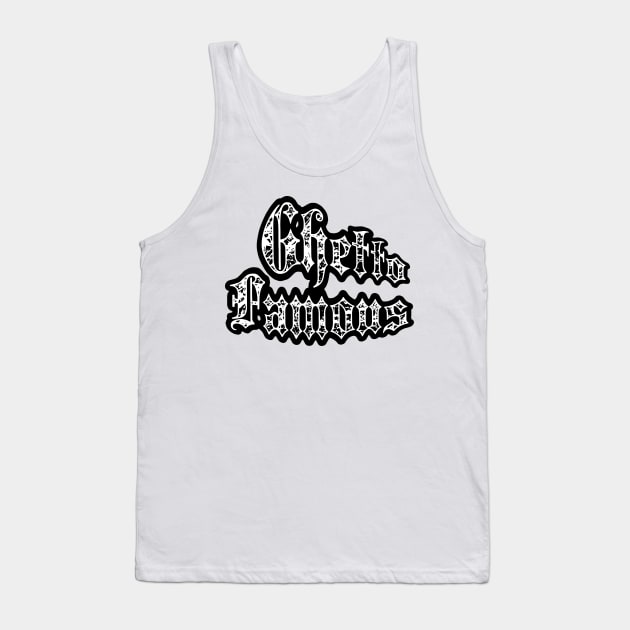 Ghetto Tank Top by GoEast